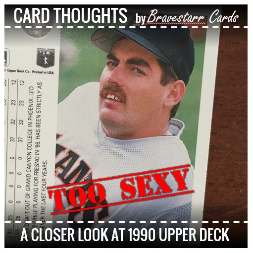 1990 Upper Deck - I'm Too Sexy