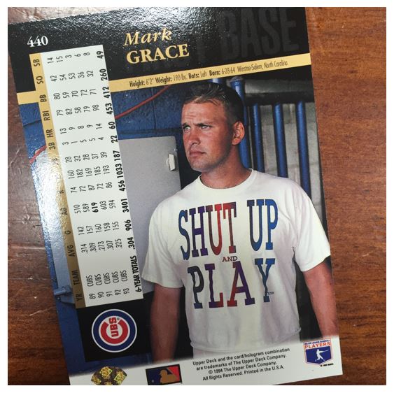 Mark Grace - Shut Up and Play