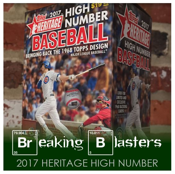 Breaking Blasters: 2017 Topps Heritage High Number
