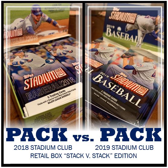 Pack V Pack 18 19 Topps Stadium Club Stacks Pack Wars