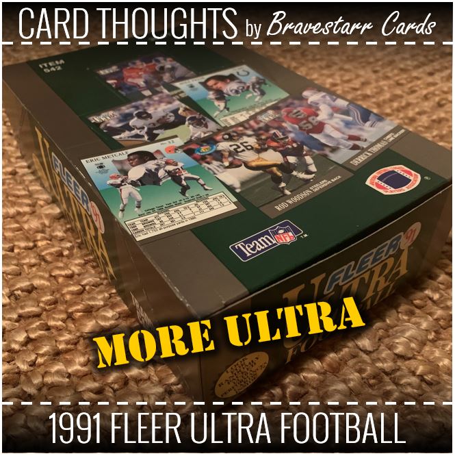 Card Thoughts: 1991 Fleer Ultra Football - More Ultra