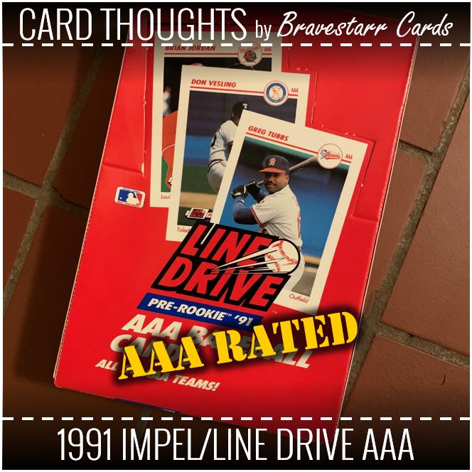 Card Thoughts: 1991 Impel/Line Drive AAA