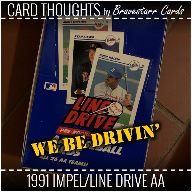 Card Thoughts: 1991 Impel/Line Drive AA
