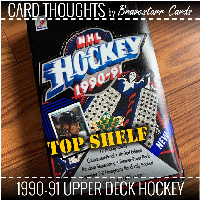 Card Thoughts: 1990-91 Upper Deck Hockey - Top Shelf
