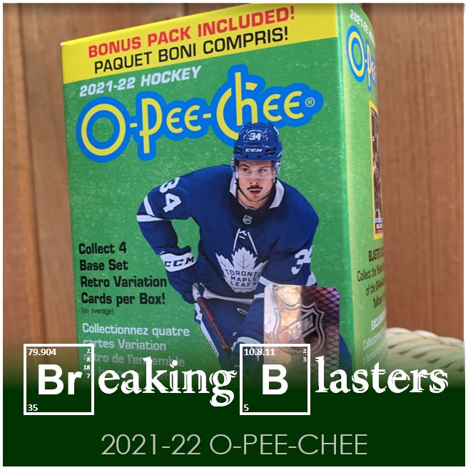 Breaking Blasters: 2021-22 O-Pee-Chee Hockey
