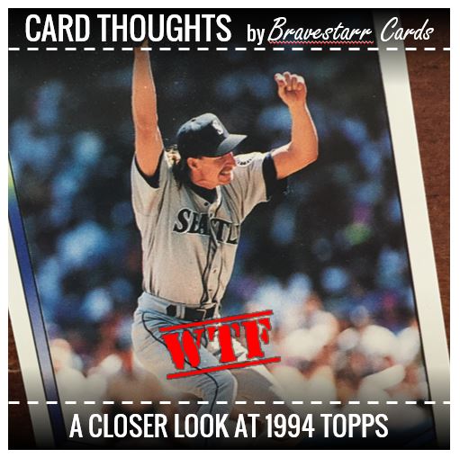 Card Thoughts: 1994 Topps WTF
