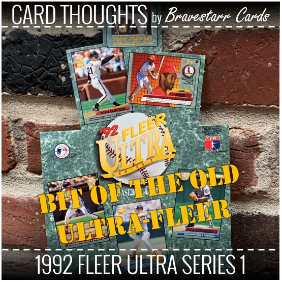 Card Thoughts: 1992 Fleer Ultra Series 1 - Bit of the Old Ultra-Fleer